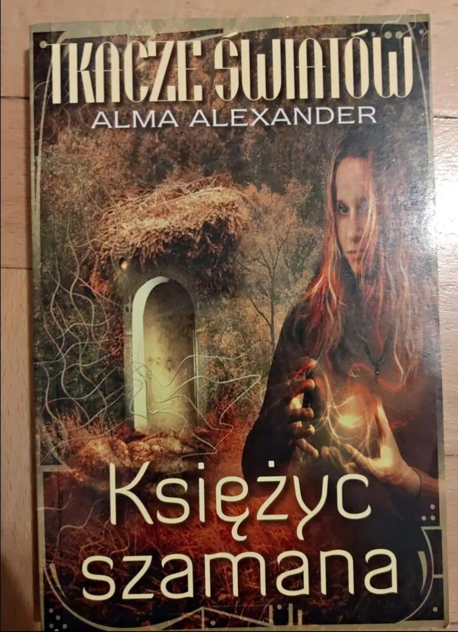 Księżyc szamana - Alma Alexander