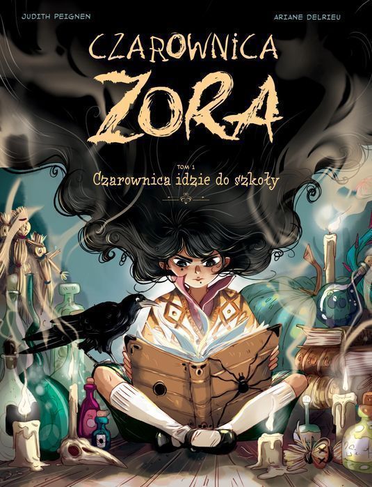 Czarownica Zora. Czarownica idzie do szkoły. Tom 1. Egmont - komiksy