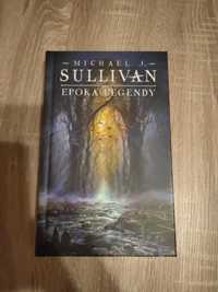 Epoka Legendy. Michael J. Sullivan