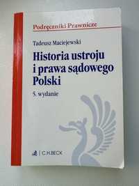 Tadeusz Maciejewski Historia ustroju i prawa sądowego Polski wyd. 5