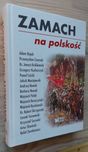 Zamach na polskość, Wydawnictwo Biały Kruk