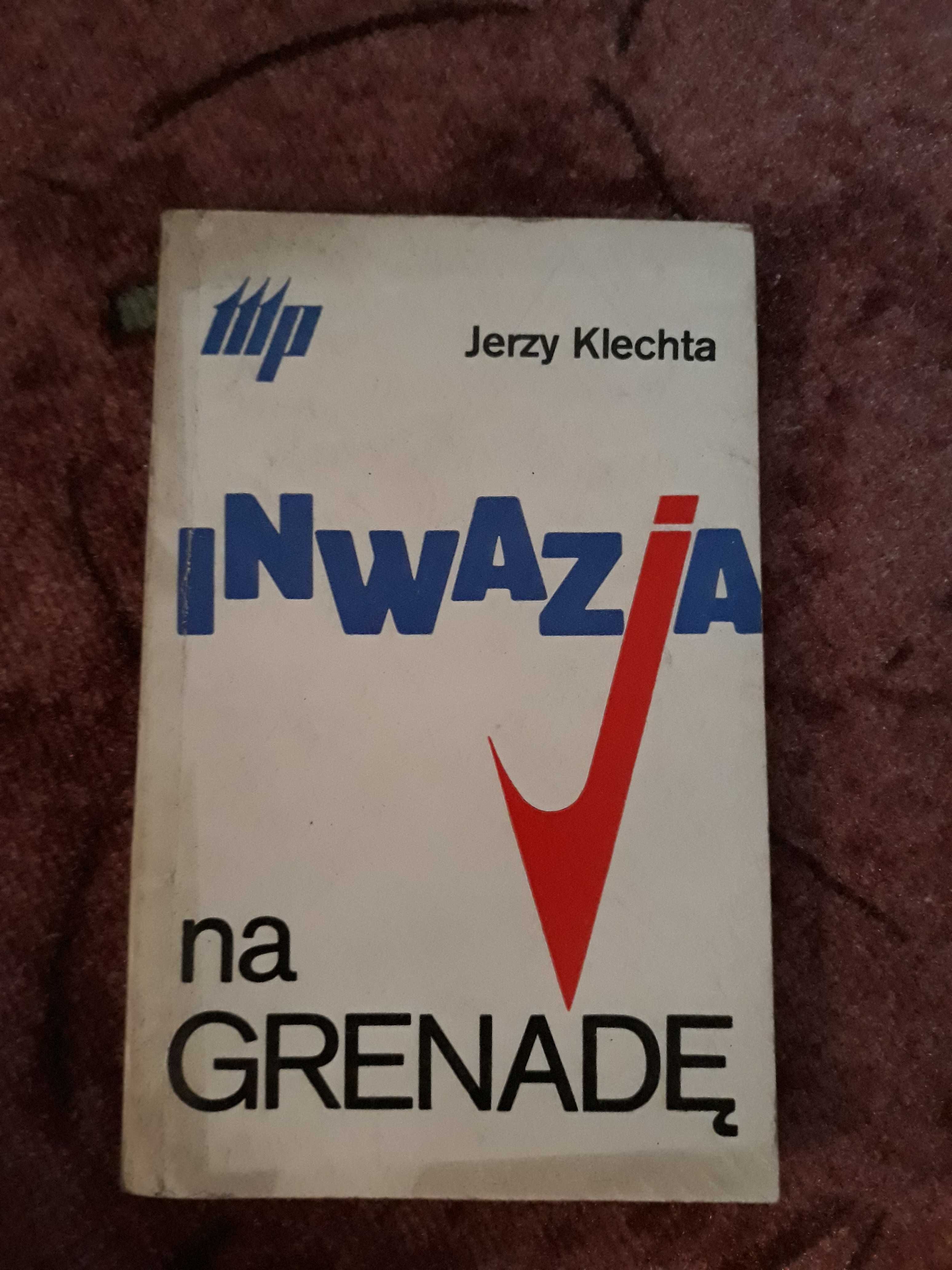 Inwazja na Grenadę - Jerzy Klechta