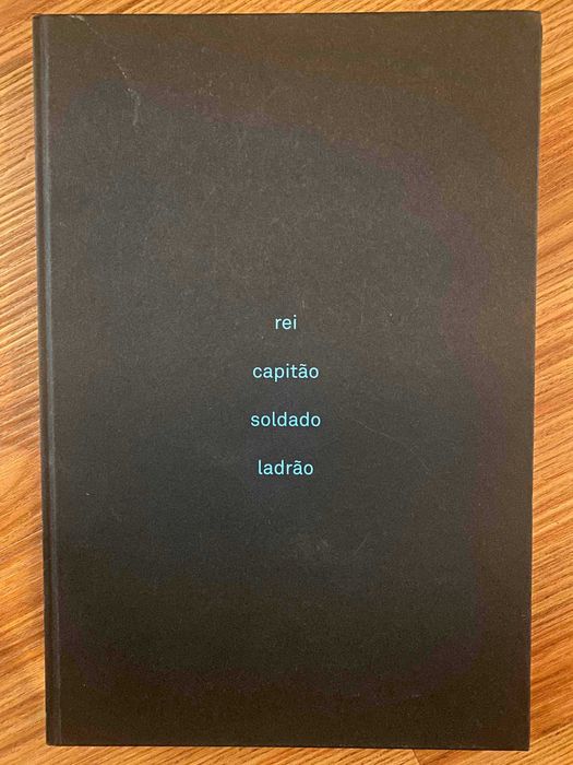 Livro Rei Capitão Soldado Ladrão
de Jorge Molder _ NOVO