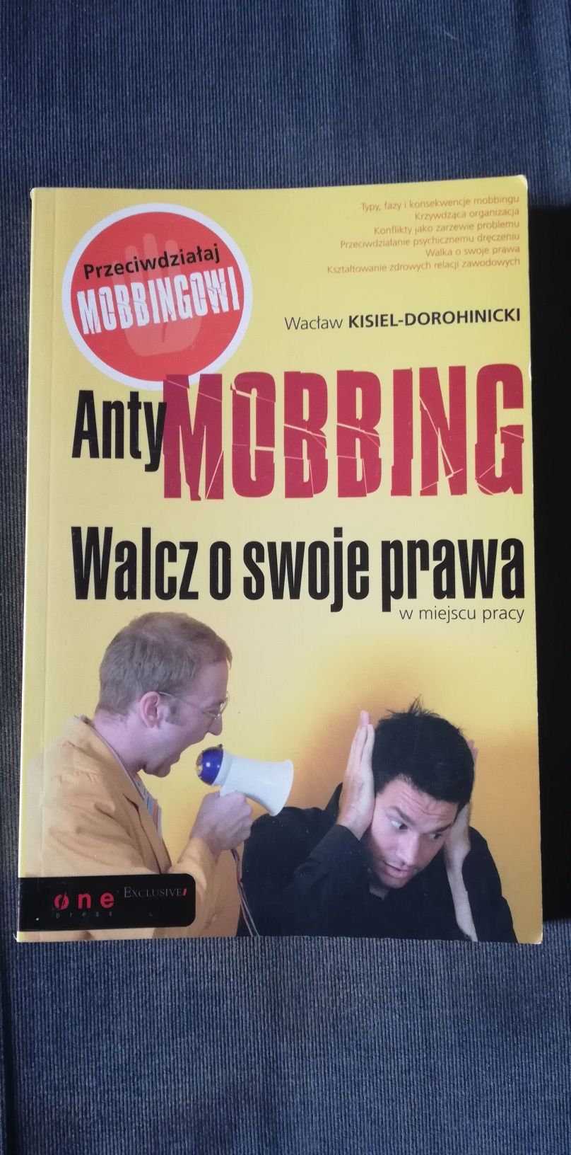 Antymobbing walcz o swoje prawa-Wacław Kisiel-Dorohinicki