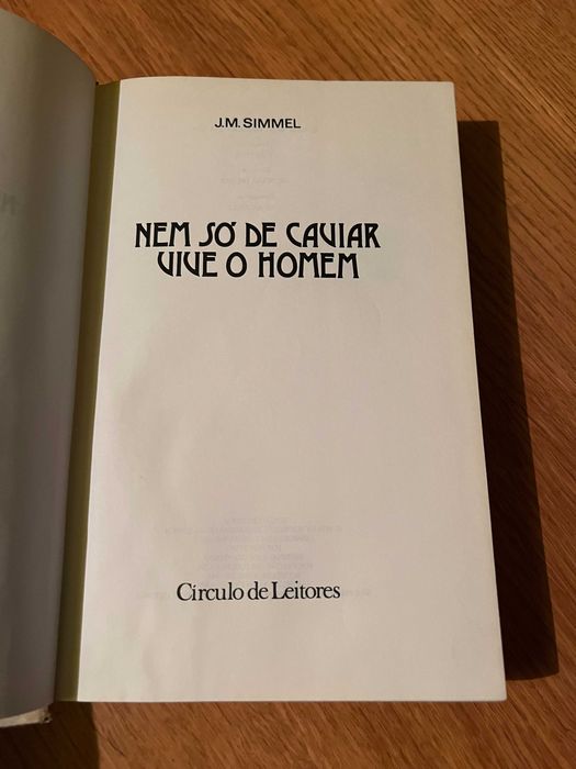 Nem só de caviar vive o homem    J. M. SIMMEL