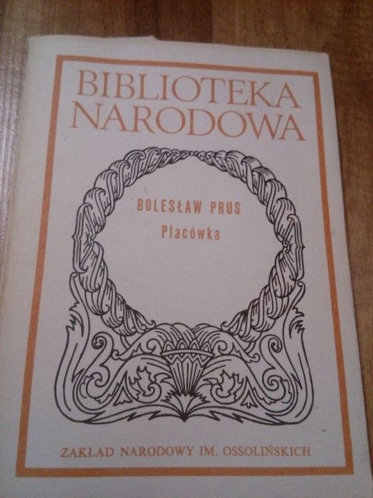 "Placówka” Bolesław Prus