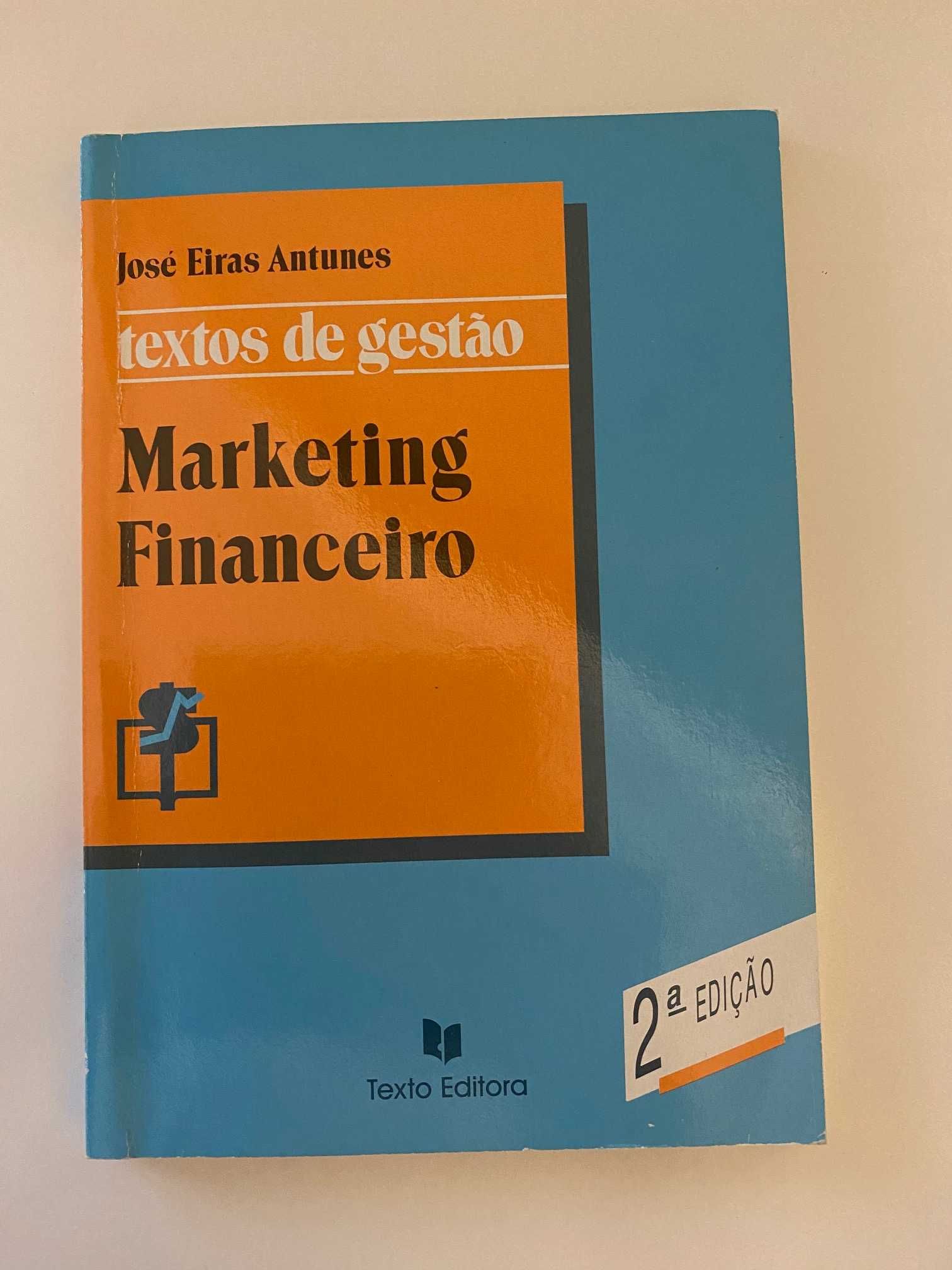 Marketing Financeiro de José Eiras Antunes