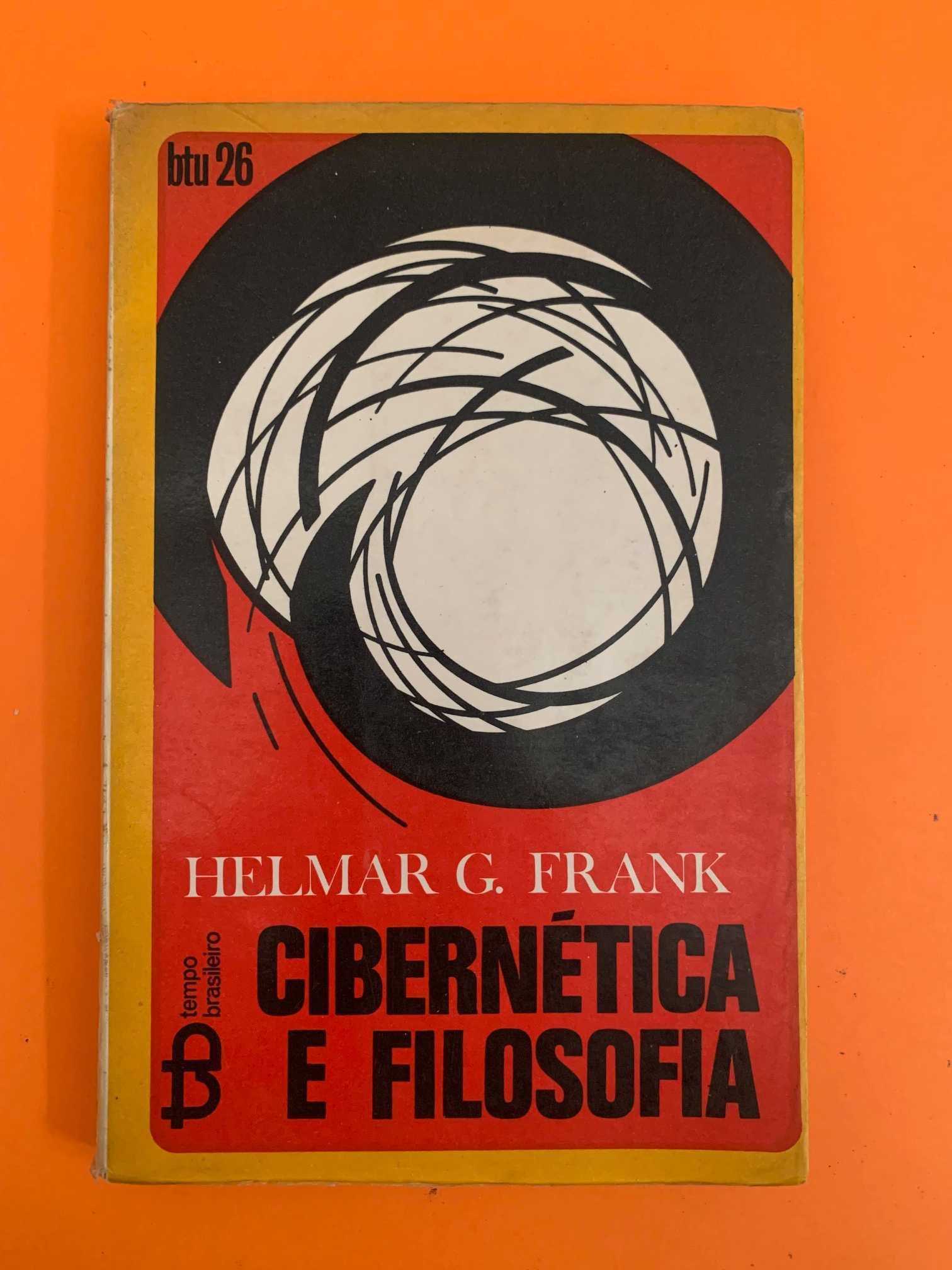 Cibernética e Filosofia - Helmar G. Frank