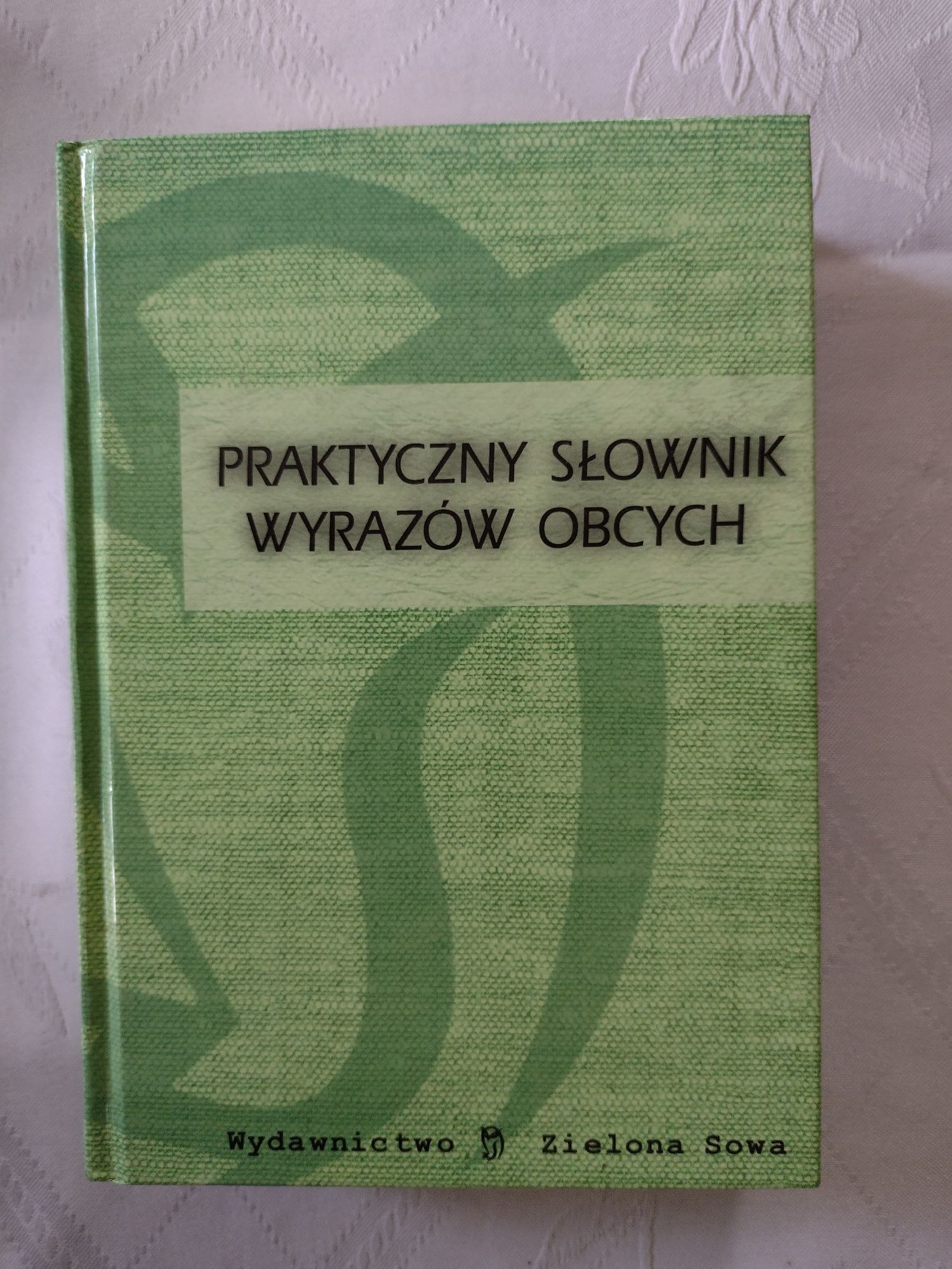 Praktyczny słownik wyrazów obcych