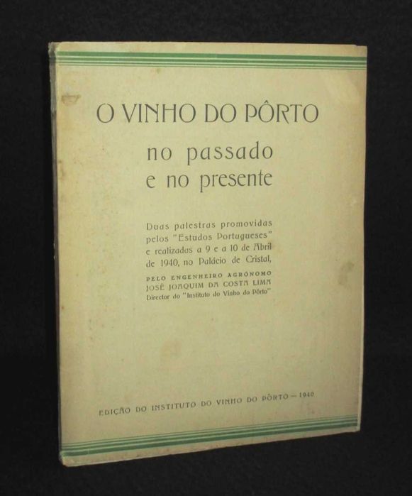 Livro O Vinho do Porto no passado e no presente Costa Lima Autografado