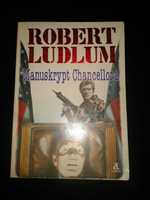 Manuskrypt Chancellora - Robert Ludlum