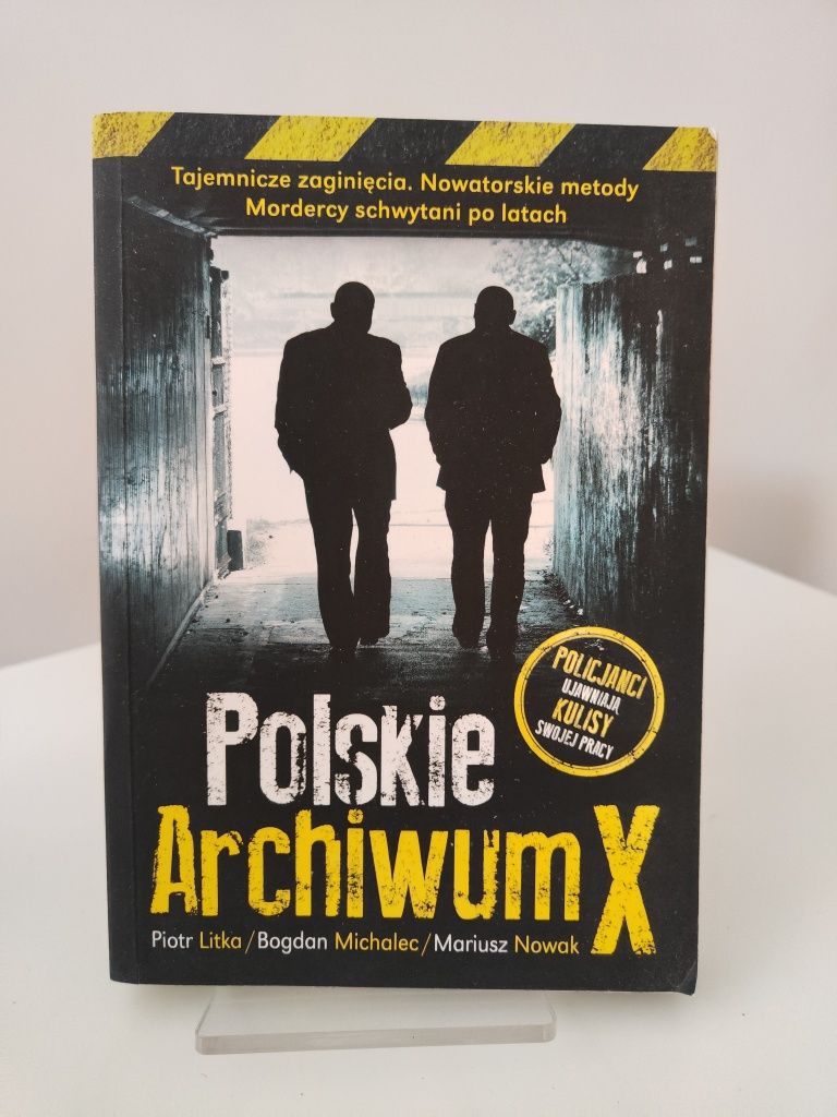 Polskie archiwum X - Piotr Litka, Bogdan Michalec, Mariusz Nowak