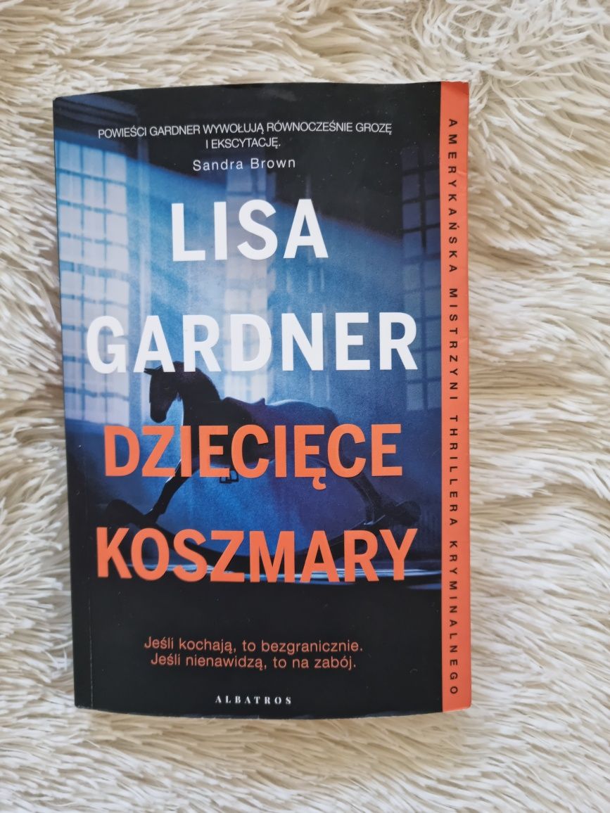 Powieść Lisa Gardner  Dziecięce Koszmary