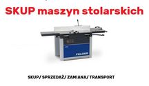 SKUP maszyn stolarskich