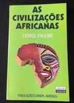 As Civilizações Africanas, de Denise Paulme