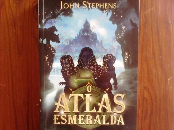 John Stephens - O Atlas Esmeralda