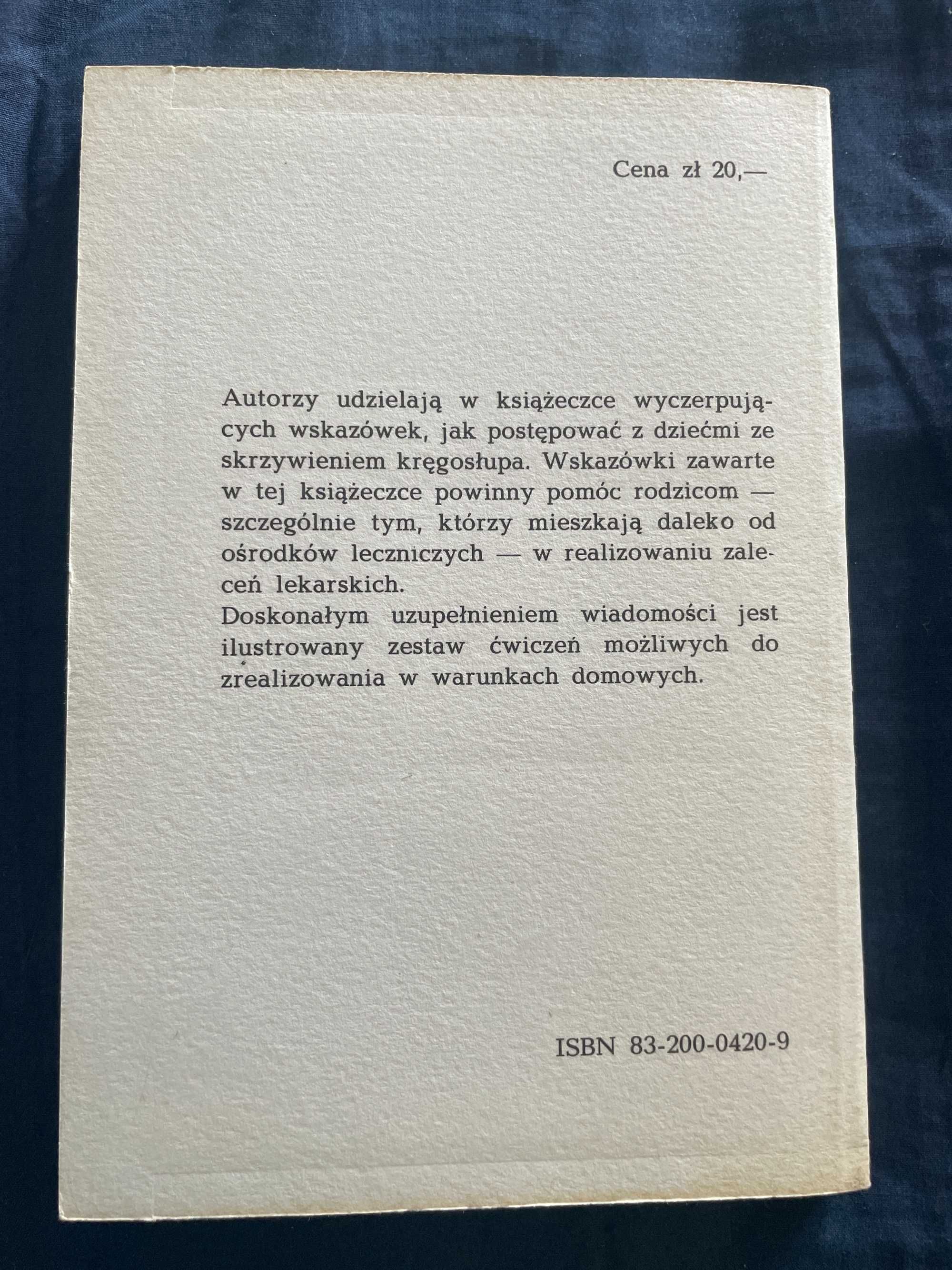 Skrzywienie kręgosłupa u dzieci, Maria Kotecka-Noceń, 1982