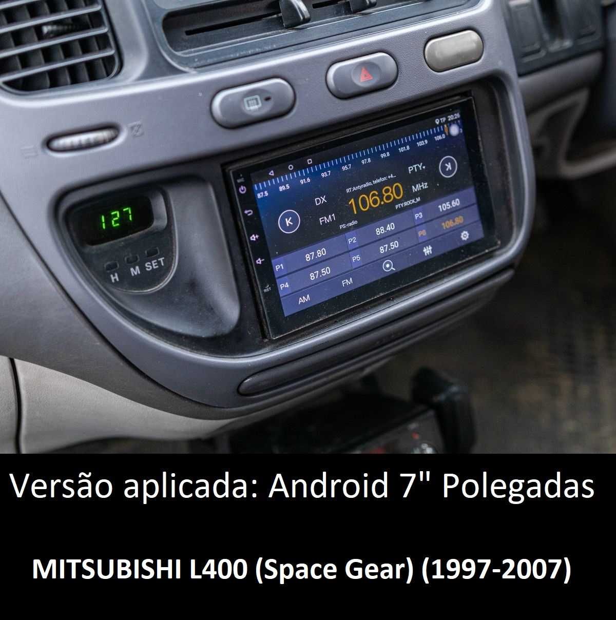 (NOVO) Rádio 2DIN 7" • MITSUBISHI • Diversos Modelos • Android GPS
