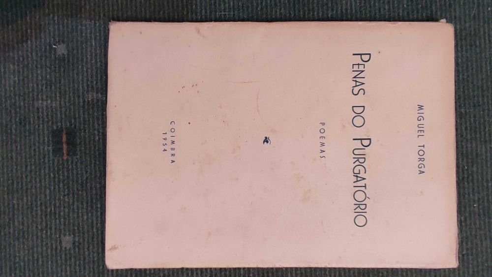 Penas do Purgatório - Miguel Torga - 1ª Edição - 1954