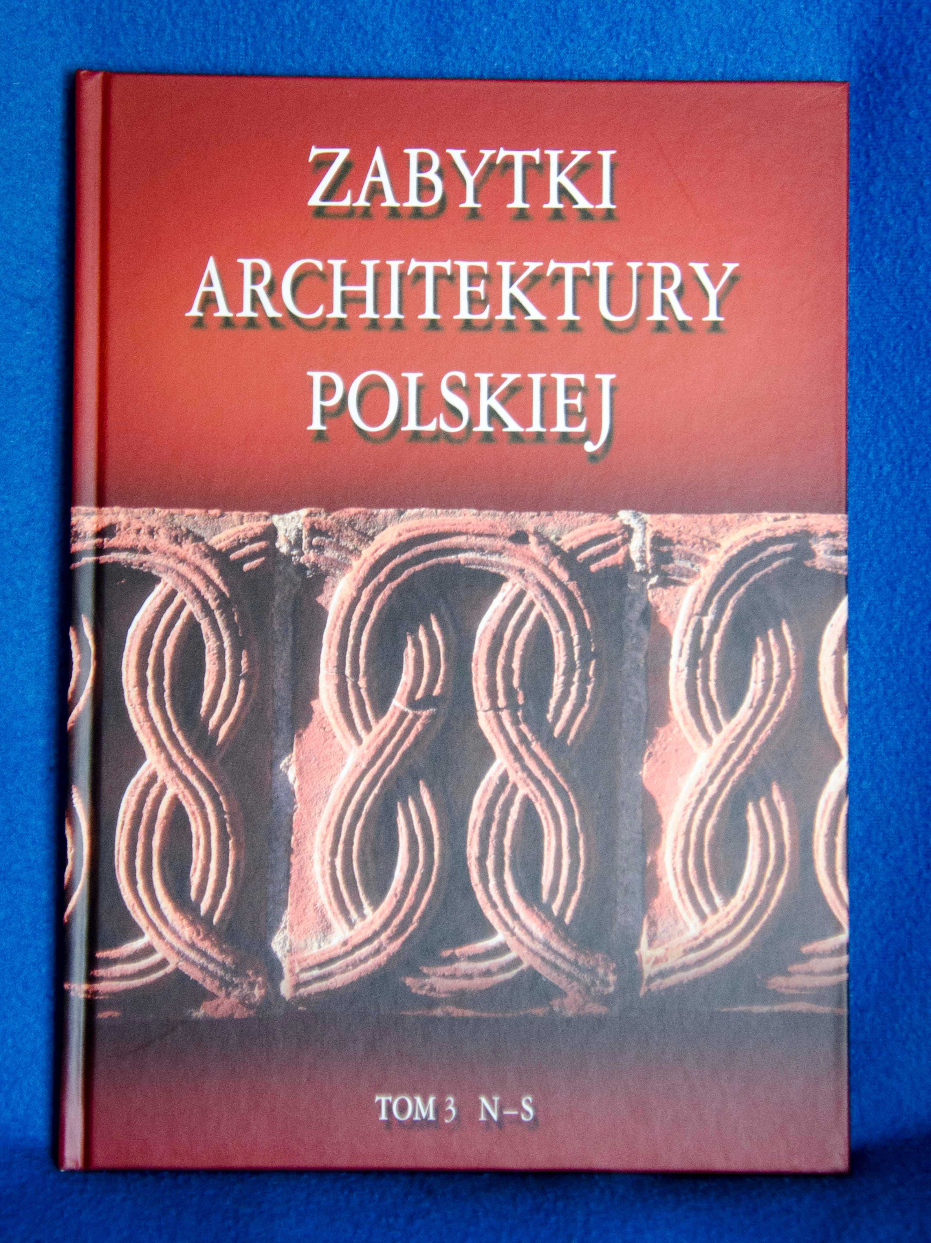 książka: Zabytki Architektury Polskiej tom 3
