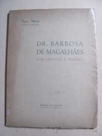 Dr. Barbosa de Magalhães do Egas Moniz