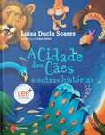 A Cidade dos Cães de Luísa Ducla Soares