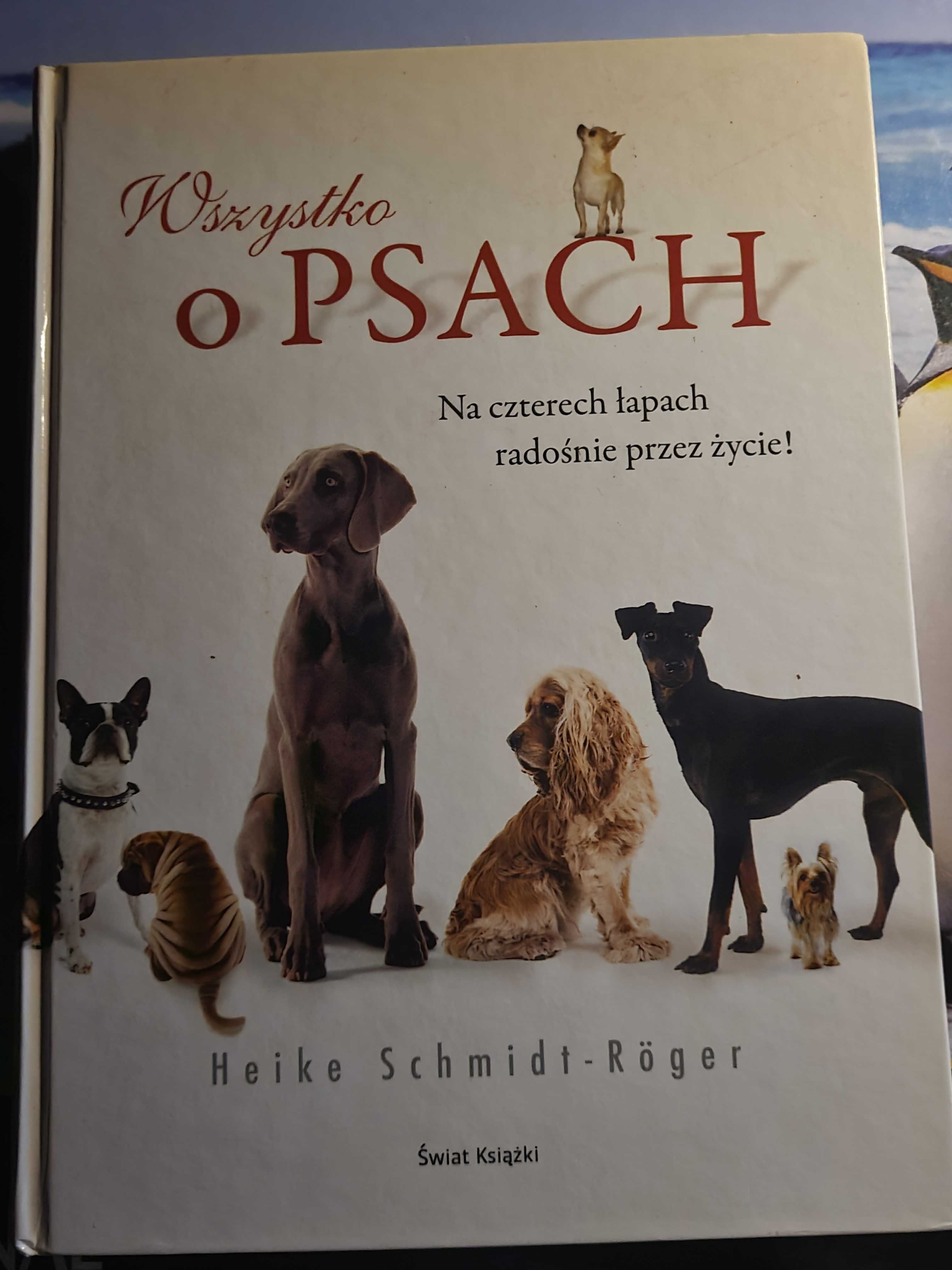 Książka "Wszystko o Psach"