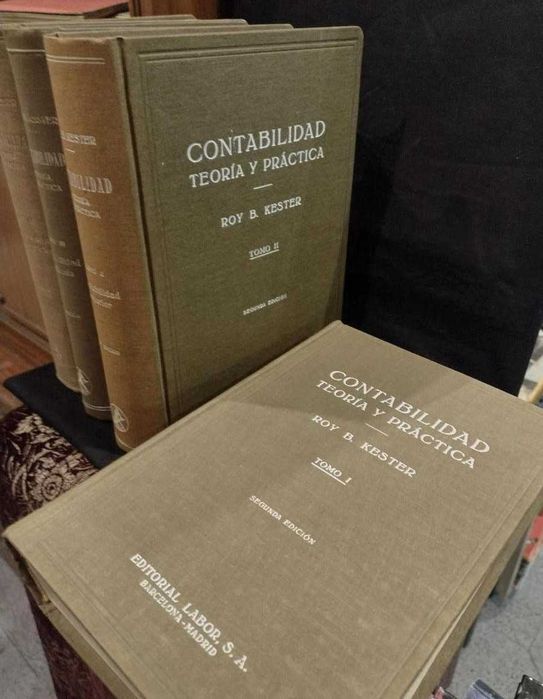 Contabilidad Teoría y Práctica 1944/46 Roy B. Kester 4 Volumes