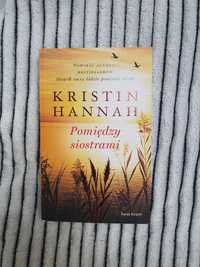 ,,Pomiędzy siostrami" Kristin Hannah