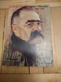 "Józef Piłsudski 1869 r.-1935 r." Andrzej Garliński