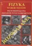 Fizyka wybór testów T.1 rozwiązania MEDYK Andrzej Persona Rok