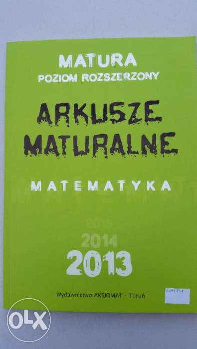 Arkusze maturalne.Matematyka.NOWE!