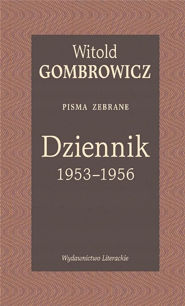 Dziennik 1953, 1956. Pisma Zebrane