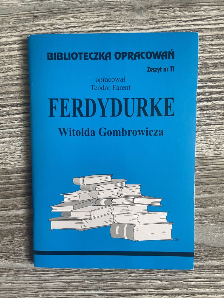 Ferdydurke Witold Gombrowicz - Biblioteczka Opracowań