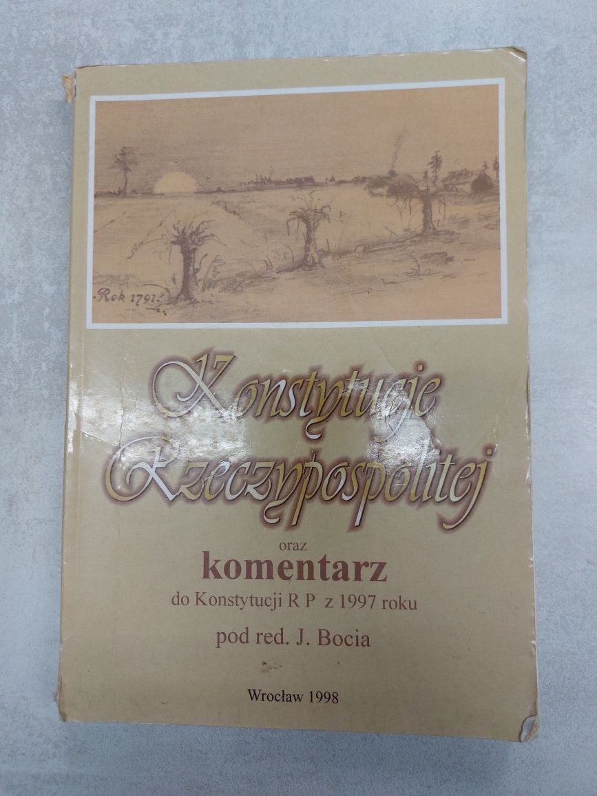 Konstytucje Rzeczypospolitej oraz komentarz do Konstytucji R.P. z 97 r