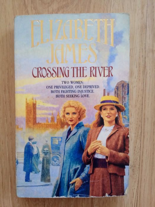 Crossing The River by Elizabeth James