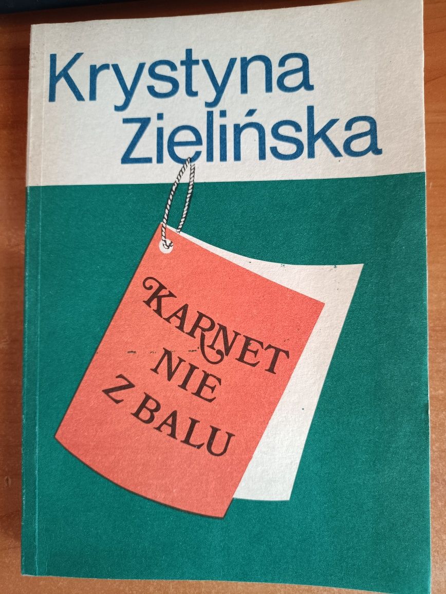 Krystyna Zielińska "Karnet nie z balu"