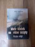 A. Siemieniewski "Wiele ścieżek na różne szczyty. Mistyka religii."