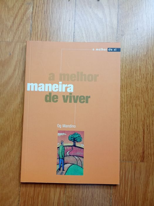 A melhor maneira de viver