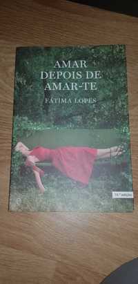 Vendo livro Amar depois de Amar-te, Fátima Lopes, em excelente estado