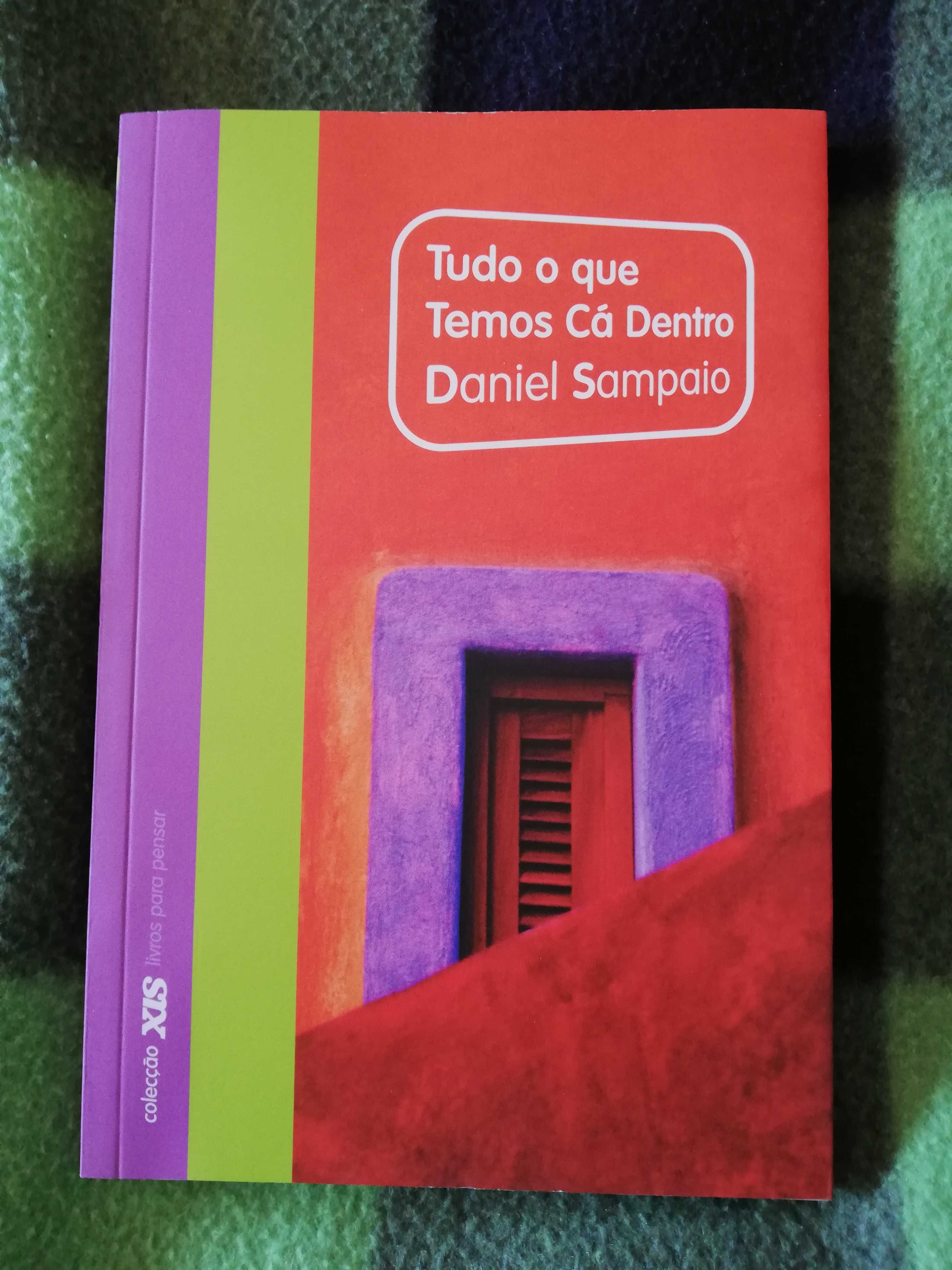 Tudo o que temos cá dentro - Daniel Sampaio