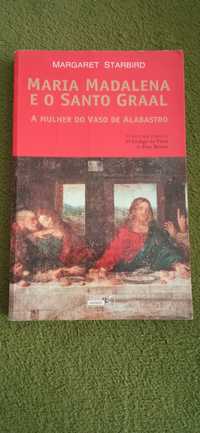 Maria Madalena e o Santo Graal - a mulher do vaso de Alabastro