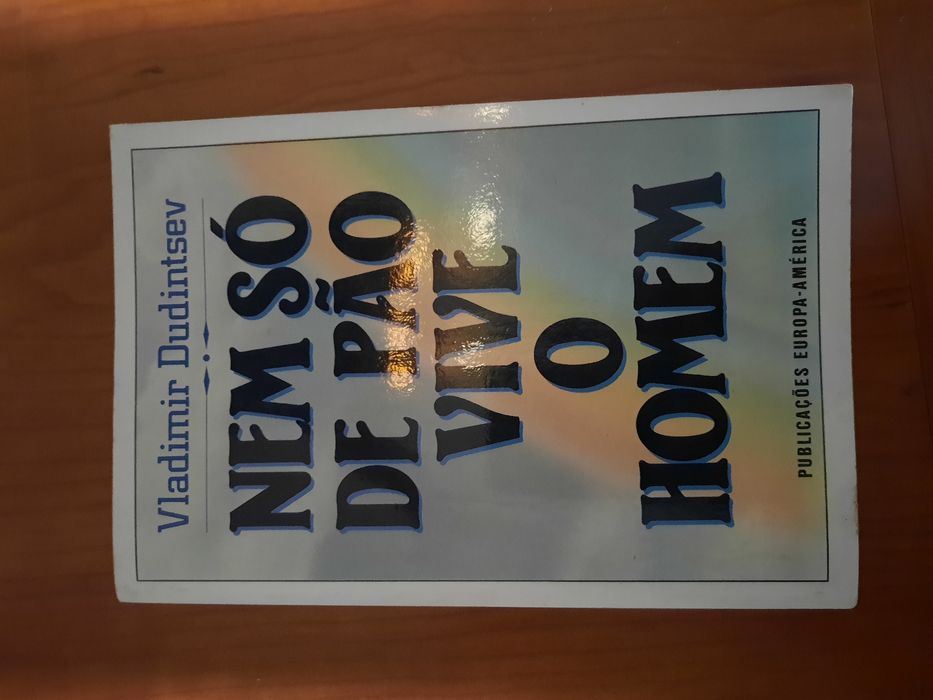Nem só de pão vive o Homem Vladimir Dudintsev