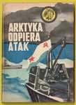 Żółty Tygrys - ARKTYKA ODPIERA ATAK - 1974