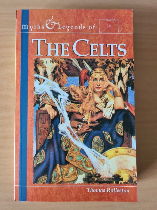 Livro "Myths & Legends of the Celts" de Thomas Rolleston