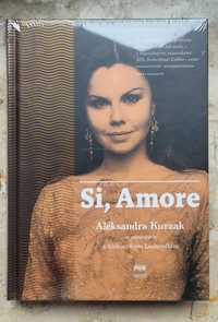 Sì, Amore - Aleksandra Kurzak (PWM)