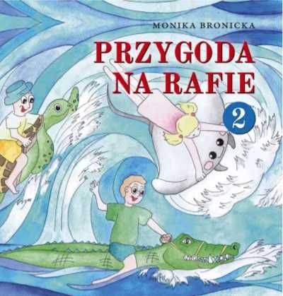 Przygoda na rafie - Monika Bronicka