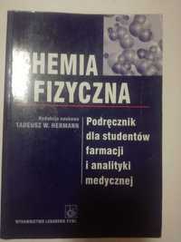 Chemia fizyczna Redakcja naukowa Tadeusz w. Hermann PZWL 2007