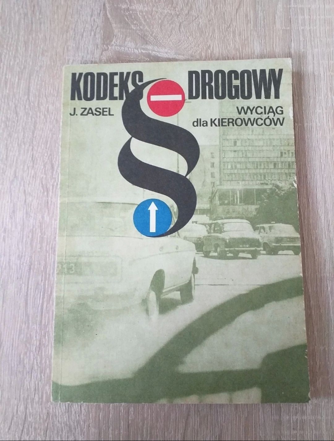 Książka z 1984 "Kodeks drogowy dla kierowców" Zasel