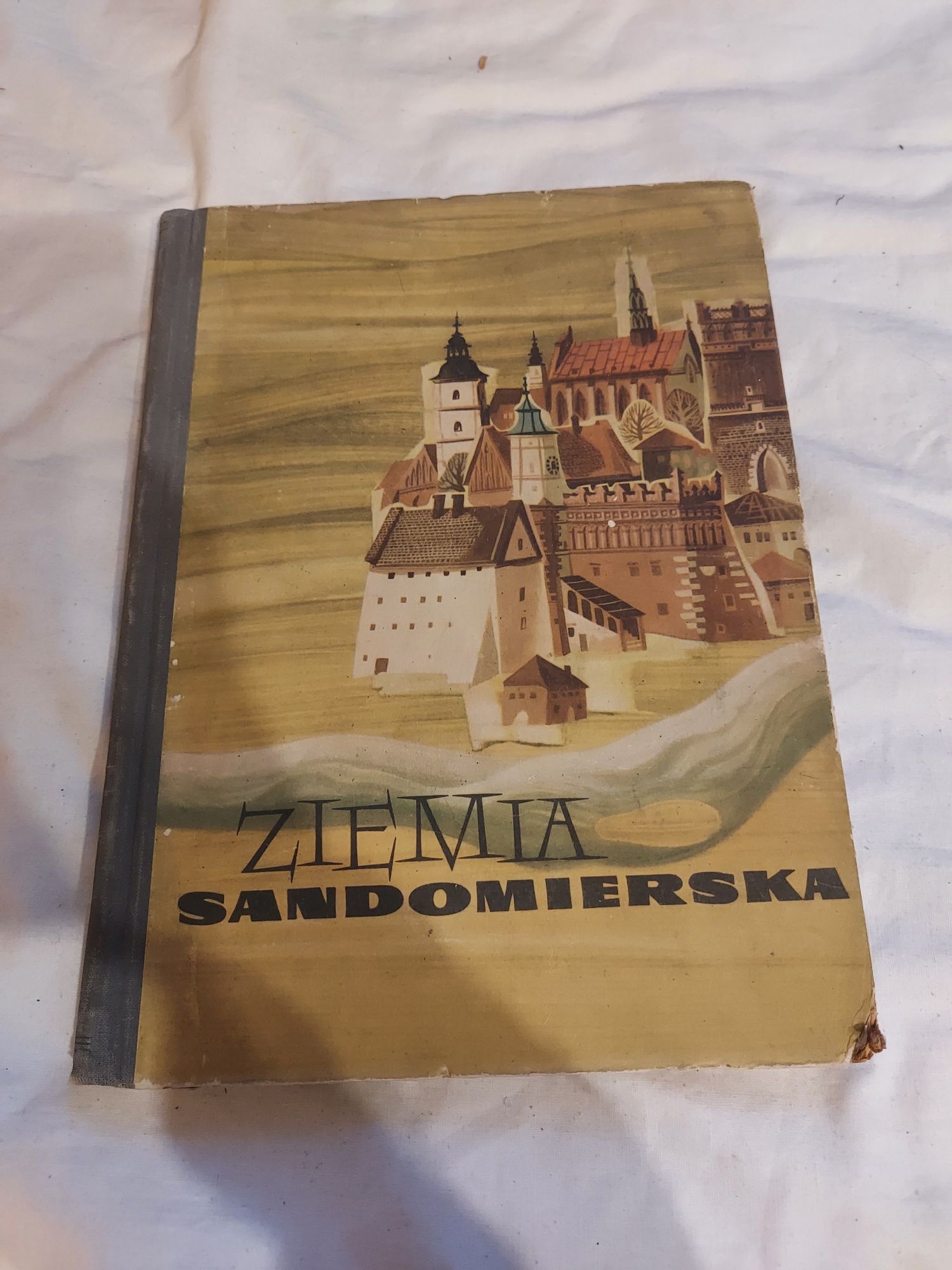 Książka ziemia sandomierska 1954 sandomierz zdjęcia